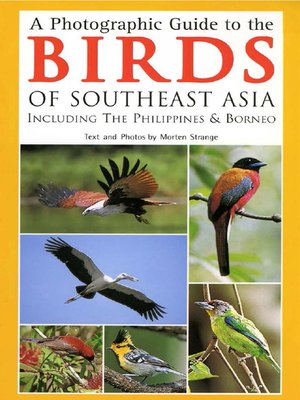 cover image of A Photographic Guide to the Birds of Southeast Asia